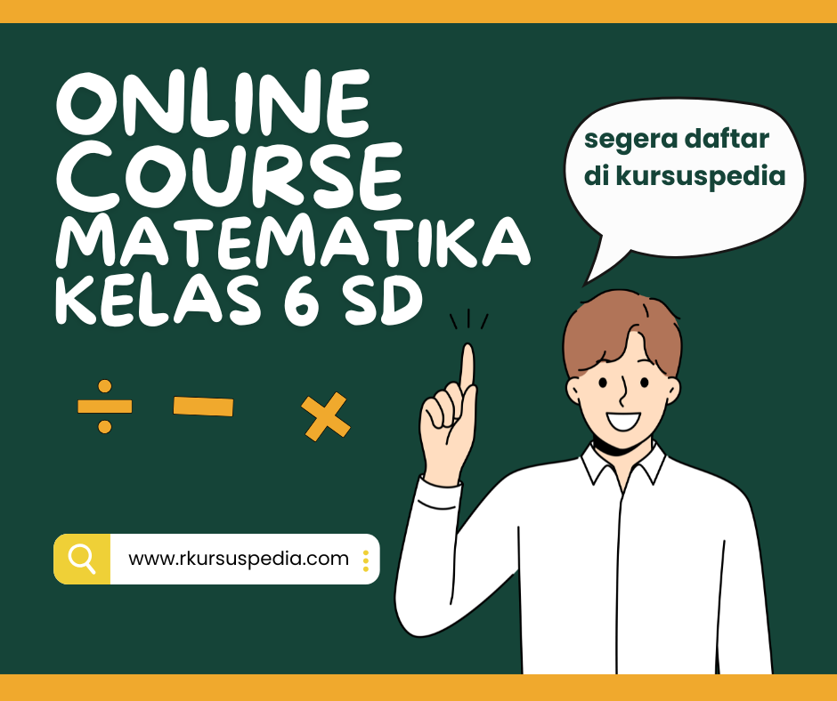 Kursus Matematika SD kelas 6